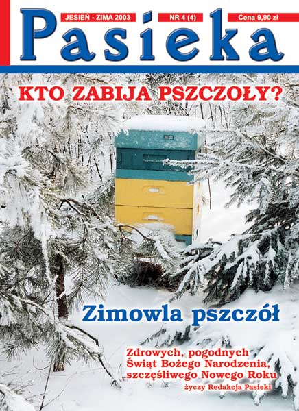 Czasopismo dla pszczelarzy z pasją - Pasieka 2003 nr 4.